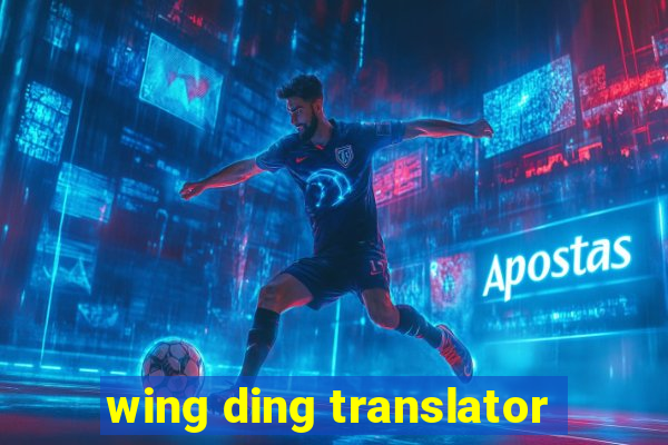 wing ding translator